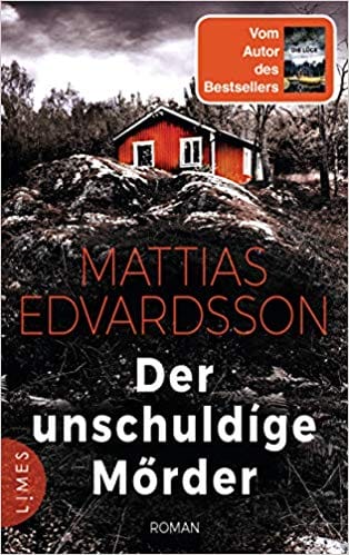 Mattias Edvardsson: Der unschuldige Mörder