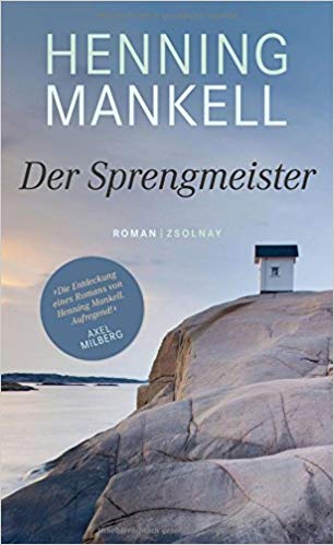 Henning Mankell: Der Sprengmeister