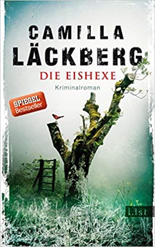 Camilla Läckberg: Die Eishexe